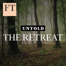 Untold: The Retreat