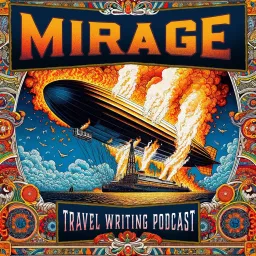 Mirage Travel Writing Podcast artwork