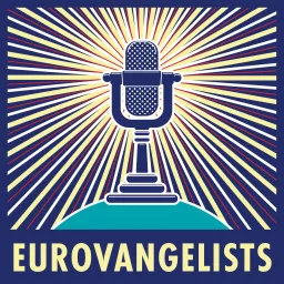 Eurovangelists Podcast artwork