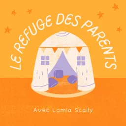 Le Refuge Des Parents