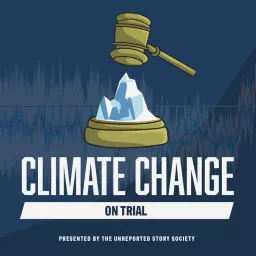 Climate Change on Trial Podcast artwork