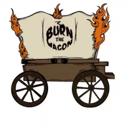 Burn The Wagon Podcast artwork