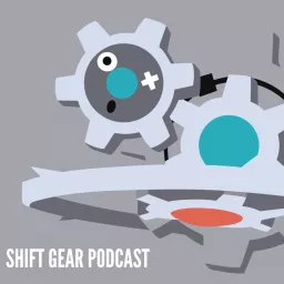 The Shift Gear Podcast artwork