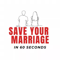 Save Your Marriage In 60 Seconds