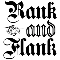 Rank and Flank - A Warhammer: The Old World podcast artwork