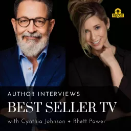 Best Seller TV Author Interview with Cynthia Johnson and Rhett Power Podcast artwork