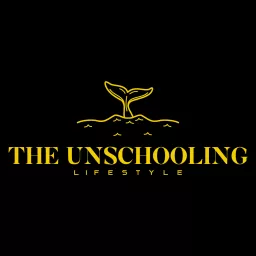 The Unschooling Lifestyle Podcast artwork