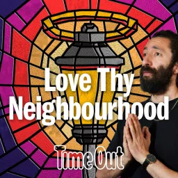 Love Thy Neighbourhood Podcast artwork