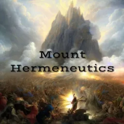 The Mount Hermeneutics Podcast artwork