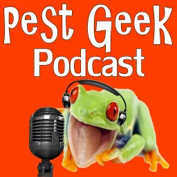 Pest Geek Pest Control Podcast Worlds #1 Pest Control Training Podcast artwork