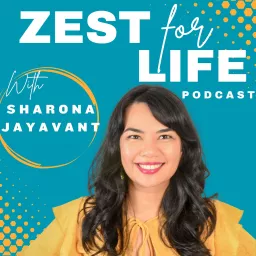 Zest For Life Podcast artwork