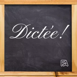 Dictée !