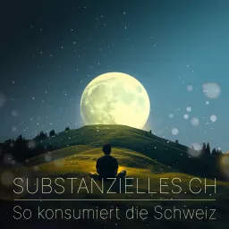 substanzielles.ch - So konsumiert die Schweiz Podcast artwork