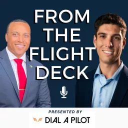 From The Flight Deck presented by Dial A Pilot