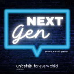 NextGen: A UNICEF Australia podcast  artwork