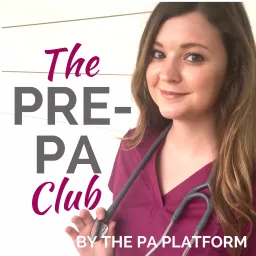 The Pre-PA Club Podcast artwork