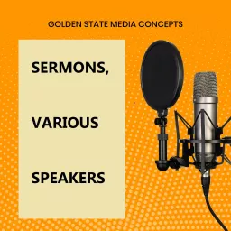 GSMC Classics: Sermons, Various Speakers