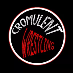 Cromulent Wrestling