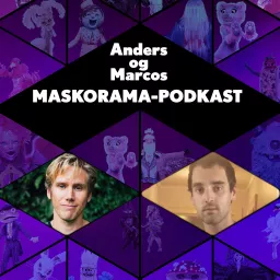 Anders og Marcos Maskorama-podkast Podcast artwork