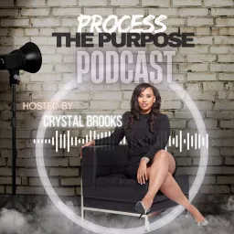 Process The Purpose Podcast artwork