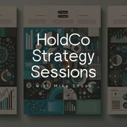 HoldCo Strategy Sessions Podcast artwork