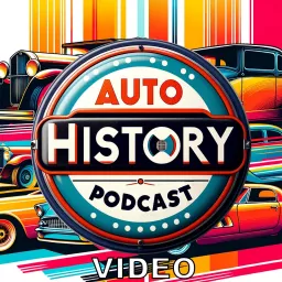 Auto History Video Podcast artwork