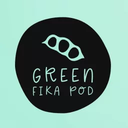 Green Fika Pod Podcast artwork