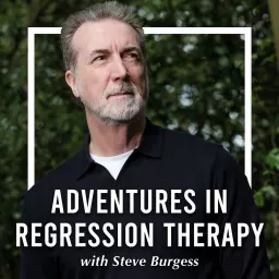 Adventures in Regression Therapy Podcast artwork