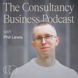 The Consultancy Business Podcast artwork