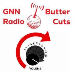 GNN Radio Butter Cuts Podcast artwork