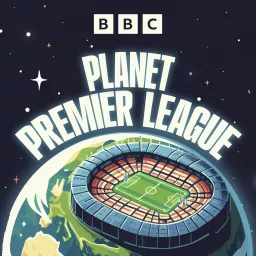 Planet Premier League Podcast artwork