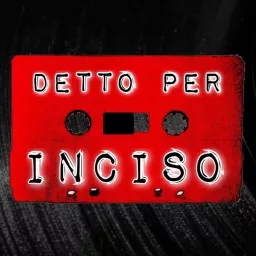 Detto Per Inciso - Musica e canzoni!