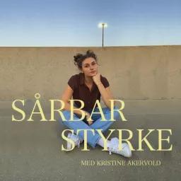 Sårbar Styrke Podcast artwork