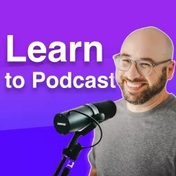 Learn to Podcast artwork