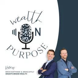 Wealth on Purpose Podcast artwork