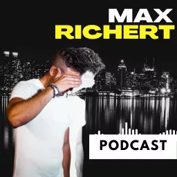 Max Richert Podcast artwork
