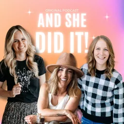 And She Did It Podcast artwork