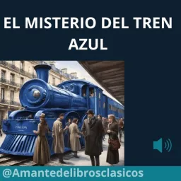 EL MISTERIO DEL TREN AZUL -Agatha Cristh