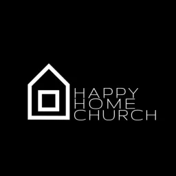 Happy Home Church Podcast artwork