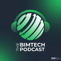 The BIMTech Podcast artwork