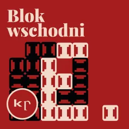 Blok wschodni Podcast artwork