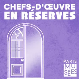 Chefs-d'œuvre en réserves