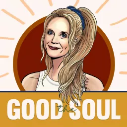 The Good Soul Podcast artwork