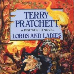 Discworld 14 - Lords And Ladies by Terry Pratchett