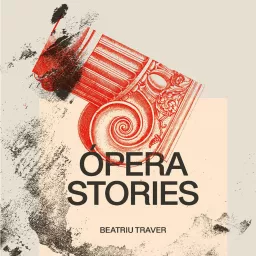 Ópera Stories Podcast artwork