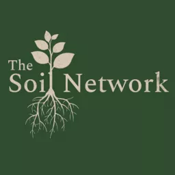 The Soil Network Podcast artwork