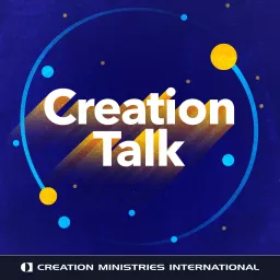 Creation Talk Podcast