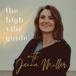 The High Vibe Guide Podcast artwork