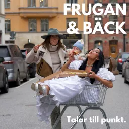 Frugan och Bäck talar till punkt. Podcast artwork