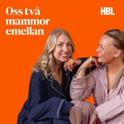 Oss två mammor emellan Podcast artwork